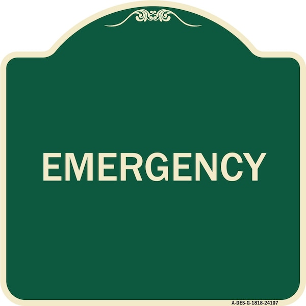 Signmission Designer Series Sign-Emergency, Green & Tan Heavy-Gauge Aluminum Sign, 18" x 18", G-1818-24107 A-DES-G-1818-24107 - main